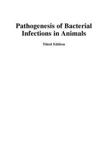 Pathogenesis of Bacterial Infections in Animals, Third Edition