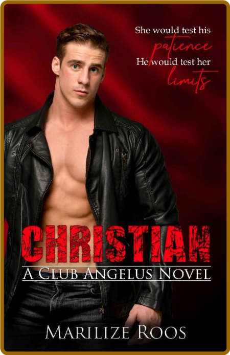 Christian (Club Angelus Book 6) - Marilize Roos