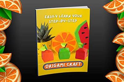 Easily Learn Your Step-by-step Origami Craft