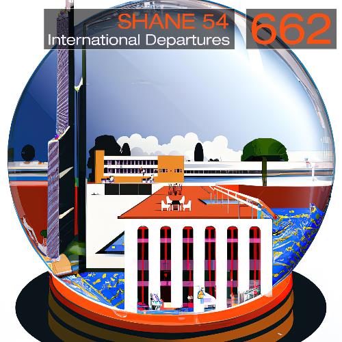 Shane 54 - International Departures 662 (2022-07-25)