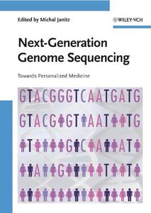 Next Generation Genome Sequencing Towards Personalized Medicine