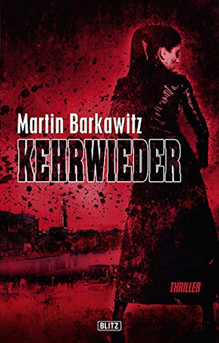 Barkawitz, Martin  -  Kehrwieder Hamburg - Thriller
