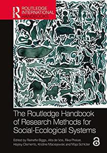 The Routledge Handbook of Research Methods for Social-Ecological Systems