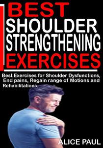 BEST SHOULDER STRENGTHENING EXERCISES