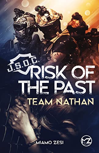 Cover: Miamo Zesi  -  Team Nathan Risk Of The Past (Romantic Thriller)