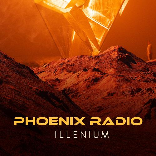 VA - Illenium - Phoenix Radio 128 (2022-07-25) (MP3)