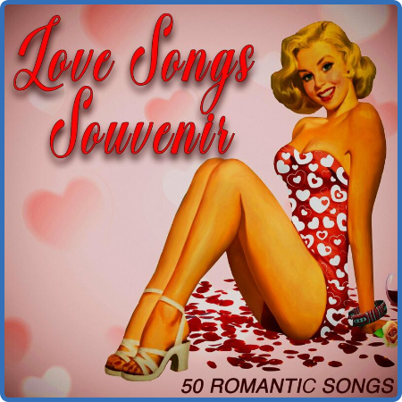 Love Songs Souvenir - 50 Romantic Songs (2022)