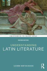 Understanding Latin Literature, 2nd Edition