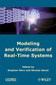 Modeling and Verification of Real-Time Systems Formalisms and Software Tools