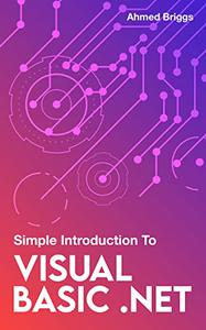 Simple Introduction To Visual Basic .net