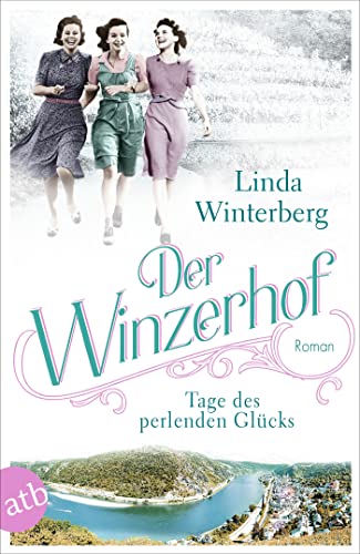 Cover: Winterberg, Linda  -  Der Winzerhof – Tage des perlenden Glücks