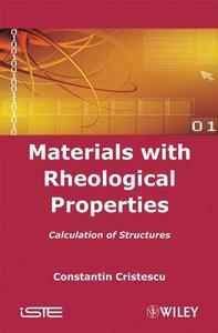 Materials with Rheological Properties Calculation of Structures