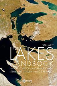 The Lakes Handbook, Volume 2 Lake Restoration and Rehabilitation