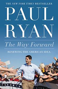 The Way Forward Renewing the American Idea