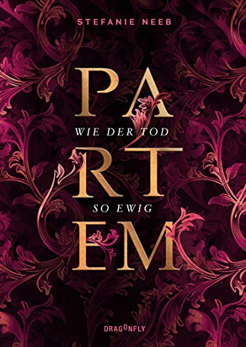 Cover: Stefanie Neeb  -  Partem  -  Wie der Tod so ewig