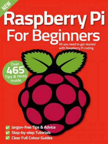 Raspberry Pi For Beginners – 11th Edition 2022