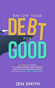 Pay Off Your Debt for Good