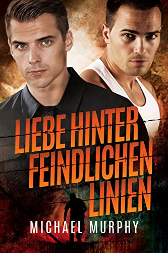 Michael Murphy  -  Liebe hinter feindlichen Linien