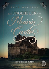 Cover: Beth MacLean  -  Das Ungeheuer von Castle Muririn