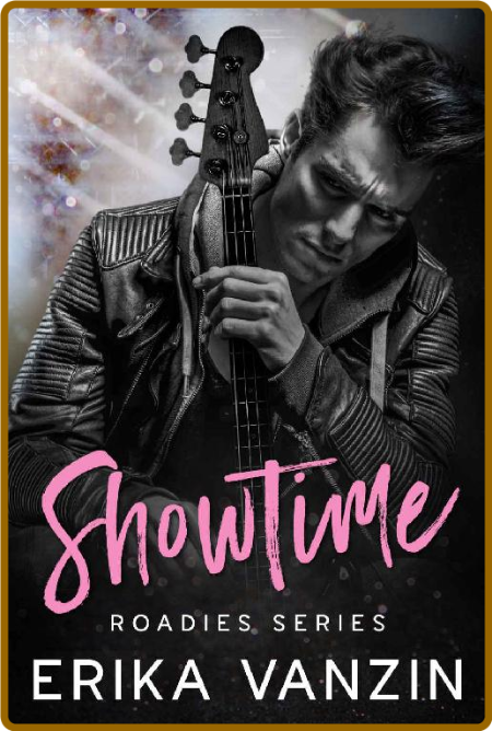 Showtime  A Rock and Love story - ERIKA VANZIN 36ba3cd6a6c814a10429d09d50e5a9e4