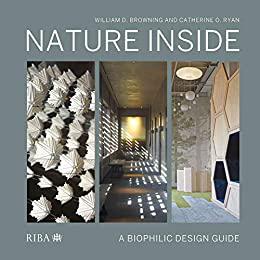 Nature Inside A biophilic design guide