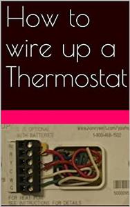 How to wire up a thermostat, HVAC, Air Conditioning, Heat Pumps, Split Systems