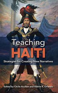 Teaching Haiti Strategies for Creating New Narratives