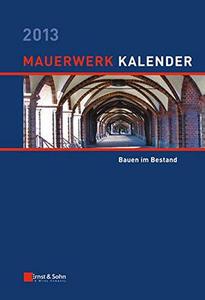 Mauerwerk-Kalender 2013 Bauen im Bestand