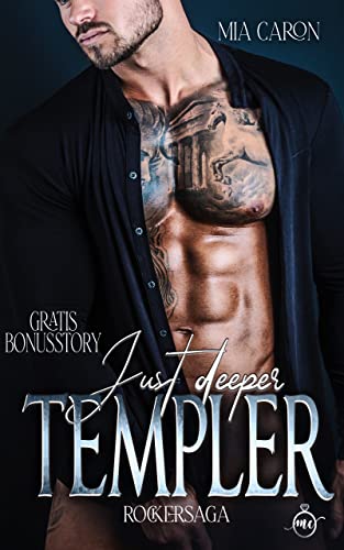 Mia Caron  -  Just Deeper Templer Rockersaga Bonusstory