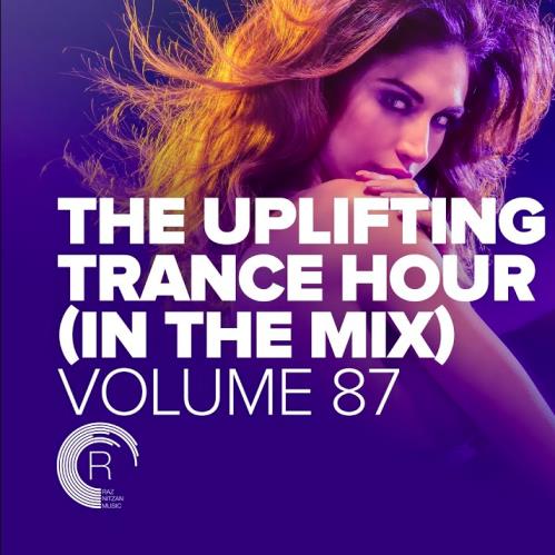 VA - Uplifting Trance Hour In The Mix Vol. 87 (2022) (MP3)