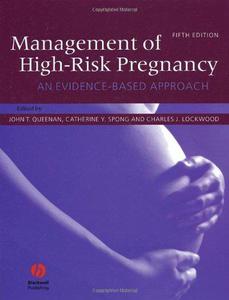 Management of High-Risk Pregnancy An Evidence-Based Approach, Fifth Edition