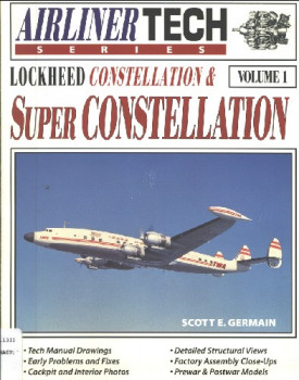 Lockheed Constellation & Super Constellation (Airliner Tech Volume 1)