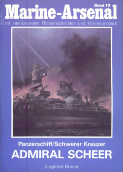Panzerschiff / Schwerer Kreuzer Admiral Scheer (Marine-Arsenal 12)