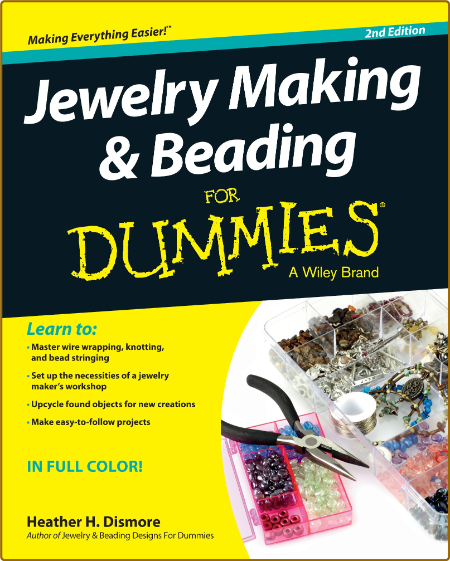 Jewelry Making and Beading For Dummies, 2nd Edition