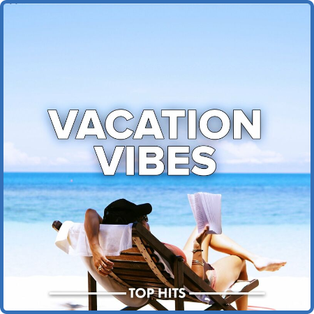 Various Artists - Vacation Vibes (2022)