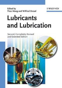 Lubricants and Lubrication, Second Edition