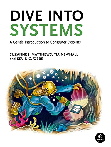 Dive Into Systems A Gentle Introduction to Computer Systems (True PDF, EPUB, MOBI)