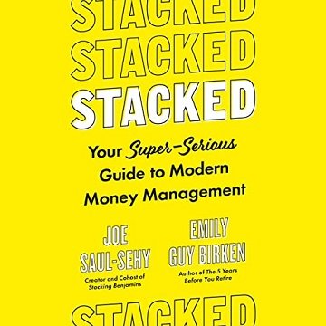 Stacked Your Super-Serious Guide to Modern Money Management [Audiobook]