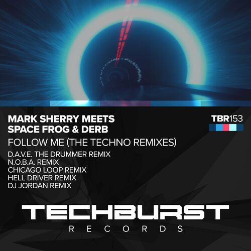 Mark Sherry meets Space Frog & DERB - Follow Me (The Techno Remixes) (2022)