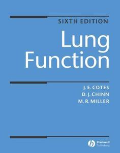 Lung Function Physiology, Measurement and Application in Medicine, Sixth Edition