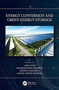 Energy Conversion and Green Energy Storage
