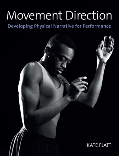 Movement Direction Developing Physical Narrative for Performance
