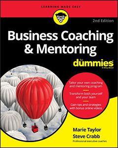 Business Coaching & Mentoring For Dummies, 2nd Edition