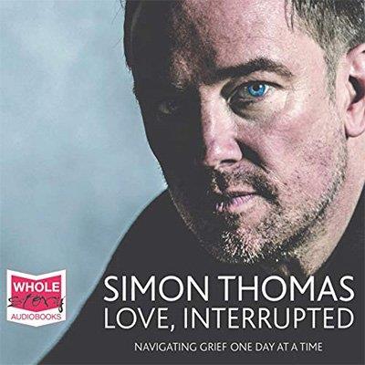 Love, Interrupted (Audiobook)