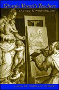 Giorgio Vasari's Teachers Sacred and Profane Art 