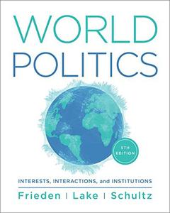 World Politics Interests, Interactions, Institutions, 5th Edition