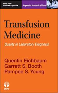 Transfusion Medicine Quality in Laboratory Diagnosis