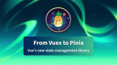 Vue Mastery – From Vuex to Pinia