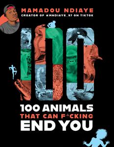 100 Animals That Can Fcking End You