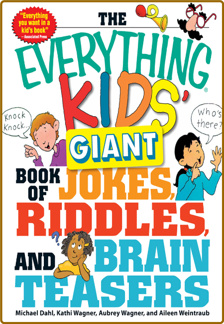 The Everything Kids' Joke Book - Side-Splitting, Rib-Tickling Fun B26d4143b7d2289809591b6ef933b994